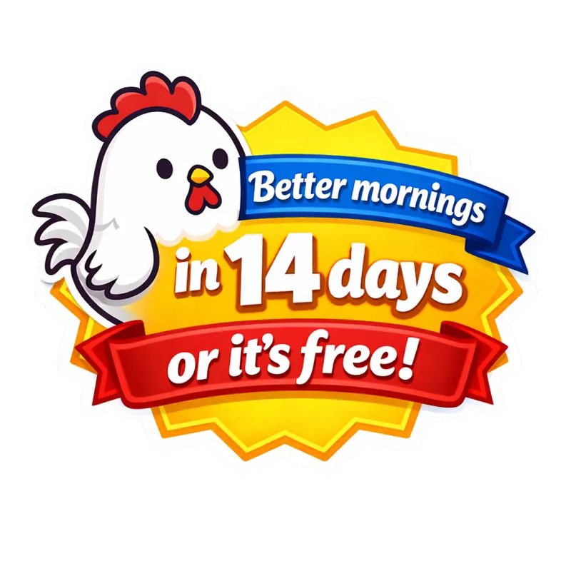 Better Mornings Guarantee